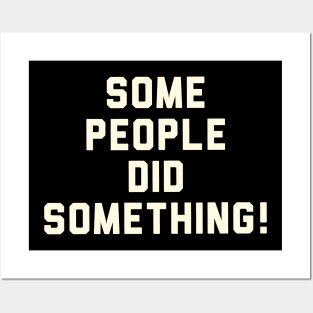 Some people did something! Posters and Art